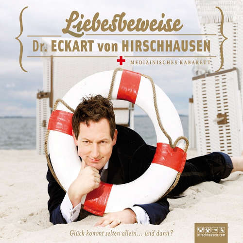 Hoerbuch Liebesbeweise - Eckart von Hirschhausen - Eckart von Hirschhausen