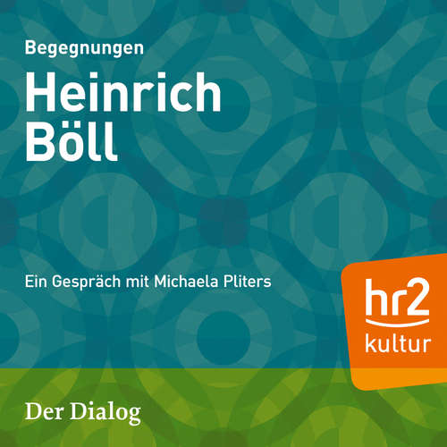 Hoerbuch Der Dialog - Heinrich Böll - Michaela Pilters - Michaela Pilters