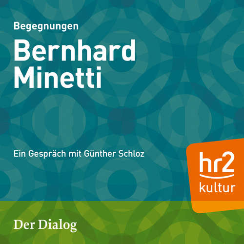 Hoerbuch Der Dialog - Bernhard Minetti - Günther Schloz - Günther Schloz