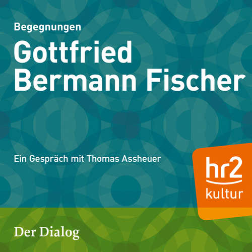 Hoerbuch Der Dialog - Gottfried Bermann Fischer - Thomas Assheuer - Thomas Assheuer