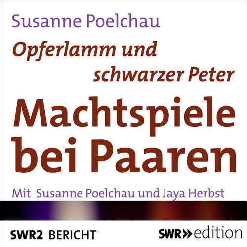 Hoerbuch Opferlamm und schwarzer Peter - Machtspiele bei Paaren - Susanne Poelchau - Susanne Poelchau