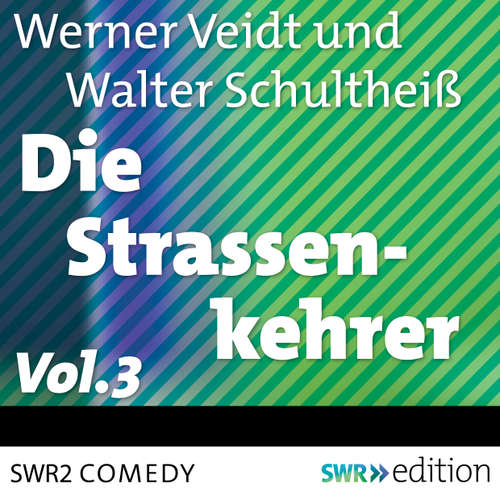 Hoerbuch Die Straßenkehrer, Vol. 3 - Werner Veidt - Werner Veidt