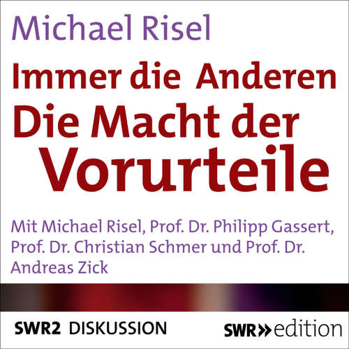 Hoerbuch Immer die Anderen - Die Macht der Vorwürfe - Michael Risel - Michael Risel