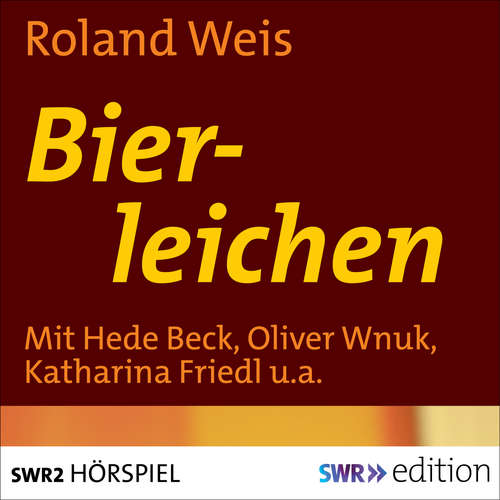 Hoerbuch Bierleichen - Roland Weis - Hede Beck