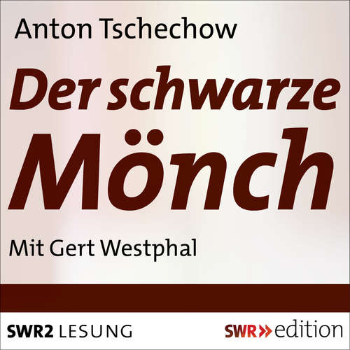 Hoerbuch Der schwarze Mönch - Anton Tschechow - Gert Westphal