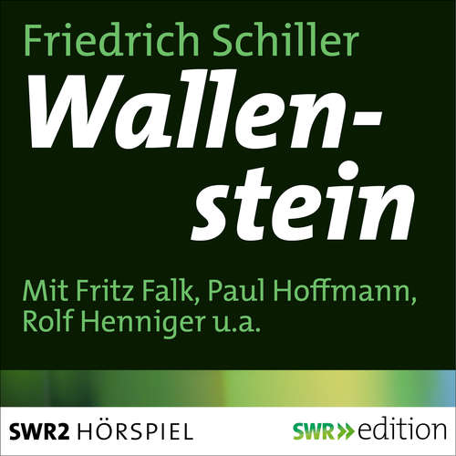 Hoerbuch Wallenstein - Friedrich Schiller - Fritz Valk