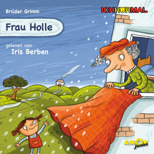Hoerbuch Frau Holle - Gebrüder Grimm - Iris Berben Hoerbuch Frau Holle - Gebrüder Grimm - Iris Berben