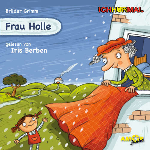 Hoerbuch Frau Holle - Gebrüder Grimm - Iris Berben