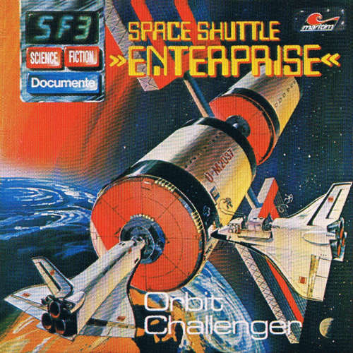Hoerbuch Science Fiction Documente, Folge 3: Space Shuttle Enterprise - Orbit Challenger - P. Bars - Wolf-Dieter Stubel Hoerbuch Science Fiction Documente, Folge 3: Space Shuttle Enterprise - Orbit Challenger - P. Bars - Wolf-Dieter Stubel