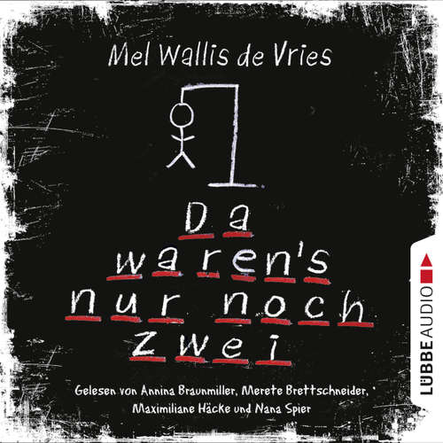 Hoerbuch Da waren's nur noch zwei - Mel Wallis de Vries - Annina Braunmiller Hoerbuch Da waren's nur noch zwei - Mel Wallis de Vries - Annina Braunmiller