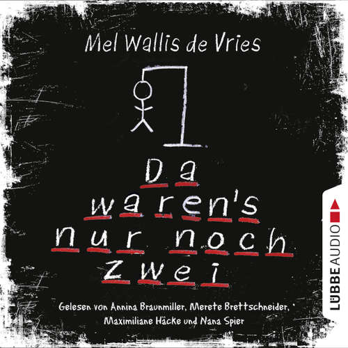 Hoerbuch Da waren's nur noch zwei - Mel Wallis de Vries - Annina Braunmiller