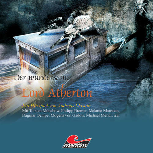 Hoerbuch Der wundersame Lord Atherton, Der wundersame Lord Atherton, Teil 1 - Andreas Masuth - Torsten Münchow Hoerbuch Der wundersame Lord Atherton, Der wundersame Lord Atherton, Teil 1 - Andreas Masuth - Torsten Münchow