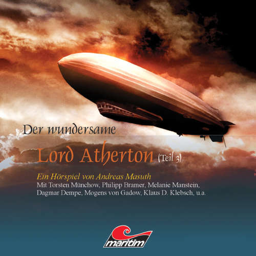Hoerbuch Der wundersame Lord Atherton, Der wundersame Lord Atherton, Teil 3 - Andreas Masuth - Torsten Münchow Hoerbuch Der wundersame Lord Atherton, Der wundersame Lord Atherton, Teil 3 - Andreas Masuth - Torsten Münchow