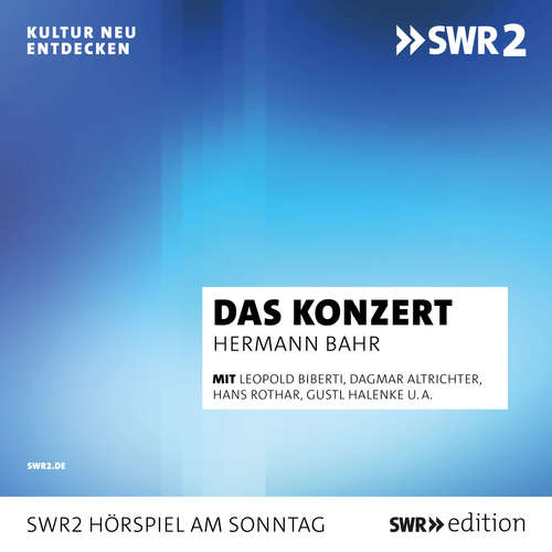 Hoerbuch Das Konzert - Hermann Bahr - Leopold Biberti