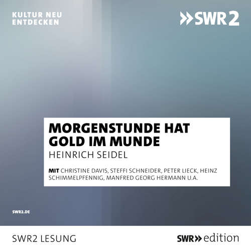 Hoerbuch Morgenstunde hat Gold im Munde und andere Gedichte - Heinrich Seidel - Christiane Davis