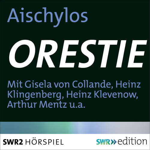Hoerbuch Orestie - Aischylos - Gisela von Collande