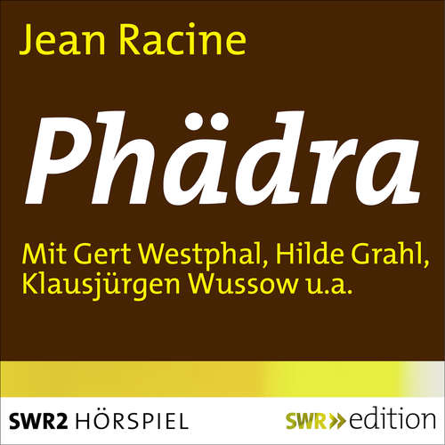 Hoerbuch Phädra - Jean Racine - Henny Schneider-Wenzel