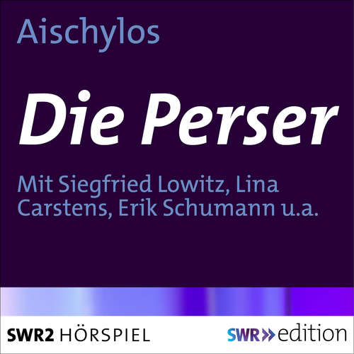 Hoerbuch Die Perser - Aischylos - Ernst Ronnecker