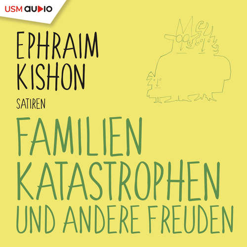 Hoerbuch Familienkatastrophen und andere Freuden - Ephraim Kishon - Johannes Steck