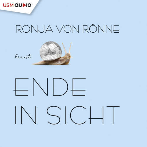 Hoerbuch Ende in Sicht - Ronja von Rönne - Ronja von Rönne