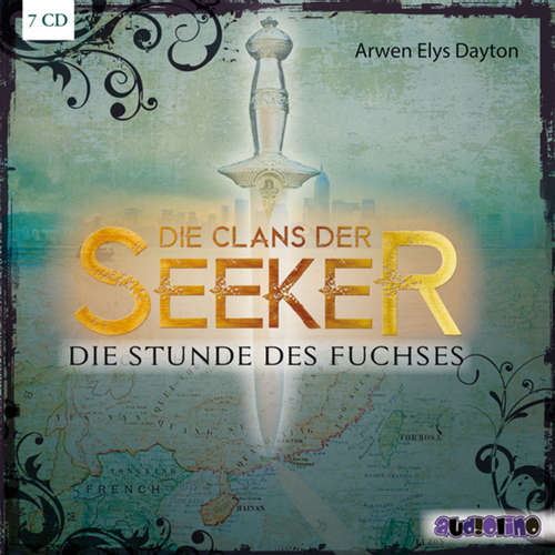 Hoerbuch Die Clans der Seeker (1) - Die Stunde des Fuchses - Arwen Elys Dayton - Jona Mues