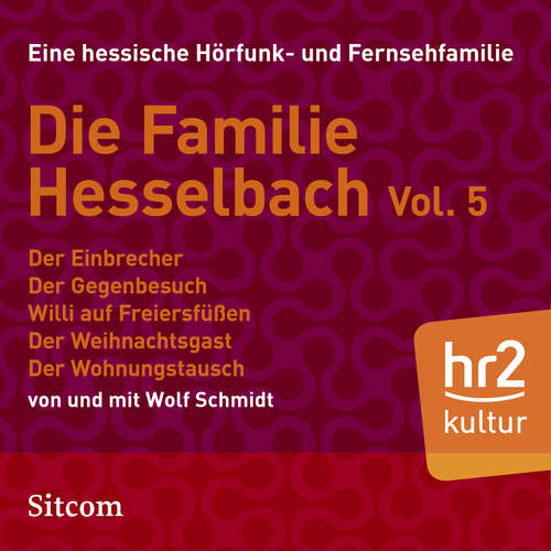 Hoerbuch Die Familie Hesselbach -  Vol. V - Wolf Schmidt - Sophie Engelke
