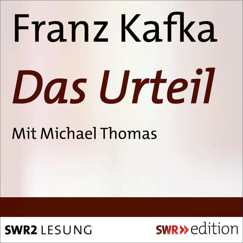 Hoerbuch Das Urteil - Franz Kafka - Michael Thomas