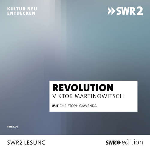Hoerbuch Revolution - Viktor Martinowitsch - Christoph Gawenda