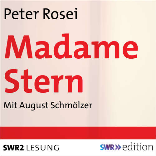 Hoerbuch Madame Stern - Peter Rosei - August Schmölzer