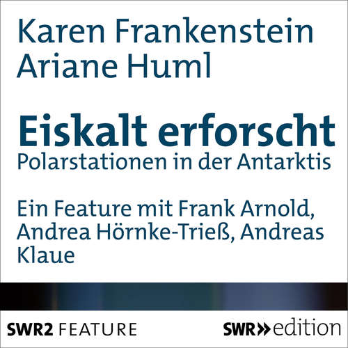 Hoerbuch Eiskalt erforscht - Ariane Huml - Andreas Klaue