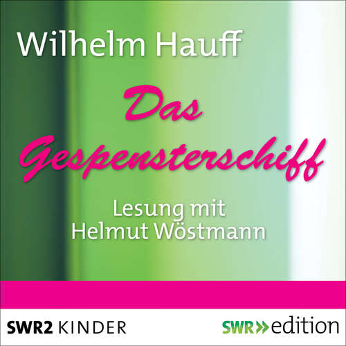 Hoerbuch Das Gespensterschiff - Wilhelm Hauff - Helmut Wöstmann