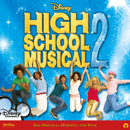Hoerbuch High School Musical 2 (Hörspiel zum Kinofilm) - - Hans-Georg Panczak