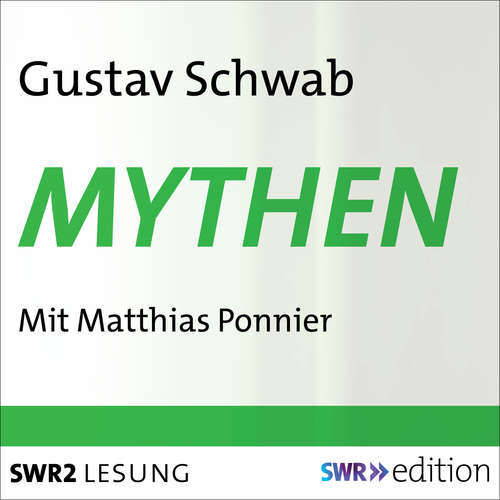 Hoerbuch Mythen - Gustav Schwab - Matthias Ponnier