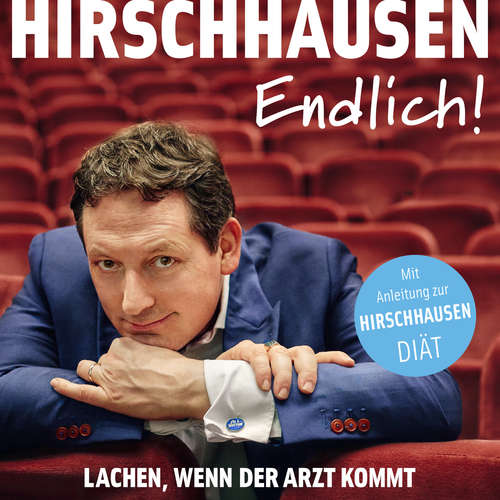 Hoerbuch Endlich! - Eckart von Hirschhausen - Eckart von Hirschhausen