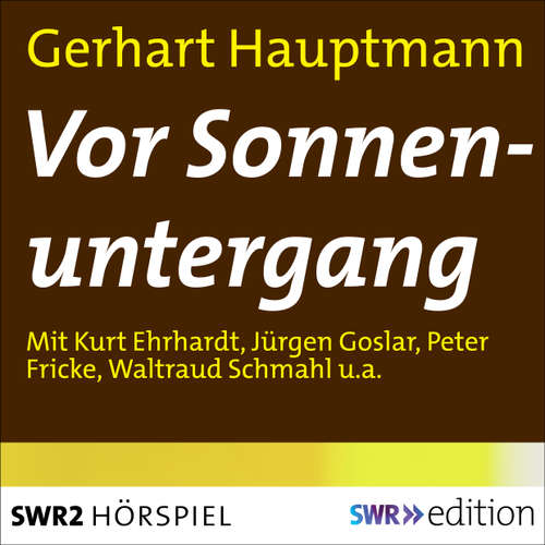 Hoerbuch Vor Sonnenuntergang - Gerhart Hauptmann - Kurt Ehrhardt