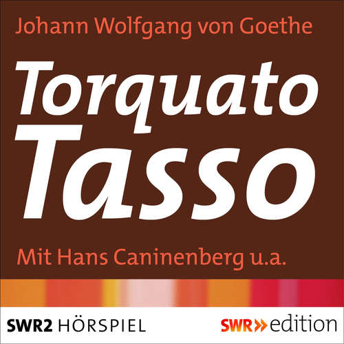 Hoerbuch Torquato Tasso - Johann Wolfgang von Goethe - Lola Müthel