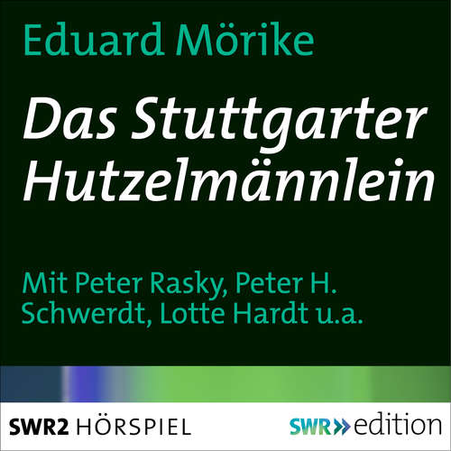 Hoerbuch Das Stuttgarter Hutzelmännlein - Eduard Mörike - Georg Eberhardt-König