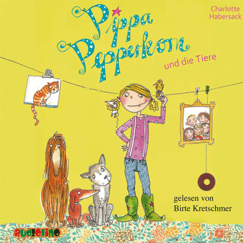 Hoerbuch Pippa Pepperkorn und die Tiere (2) - Charlotte Habersack - Birte Kretschmer