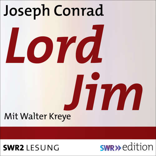 Hoerbuch Lord Jim - Joseph Conrad - Walter Kreye