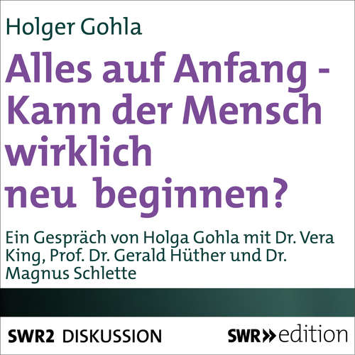 Hoerbuch Alles auf Anfang - Holger Gohla - Holger Gohla