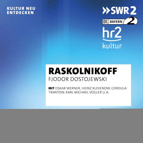 Hoerbuch Raskolnikoff - Fjodor Dostojewski - Oskar Werner