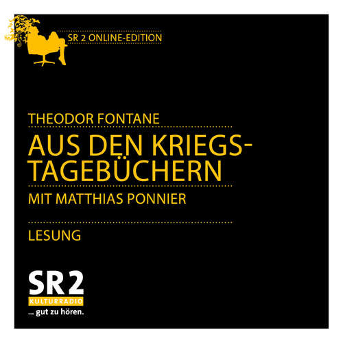 Hoerbuch Aus den Kriegstagebüchern - Theodor Fontane - Matthias Ponnier