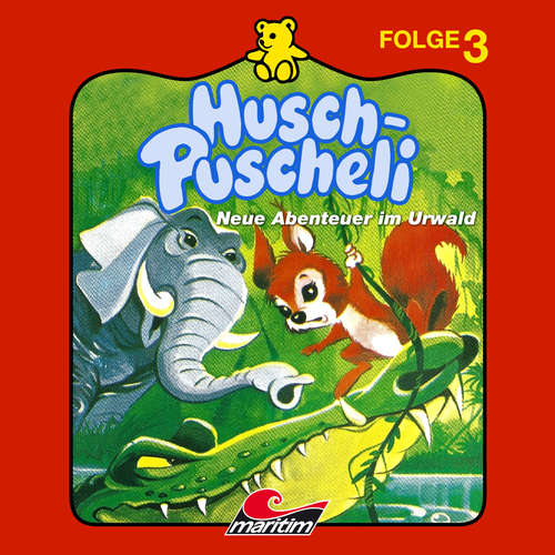 Hoerbuch Husch-Puscheli, Folge 3: Neue Abenteuer im Urwald - Erika Burk - Götz Wagner