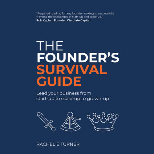 Audiobook The Founder's Survival Guide - Rachel E Turner - Rachel E Turner