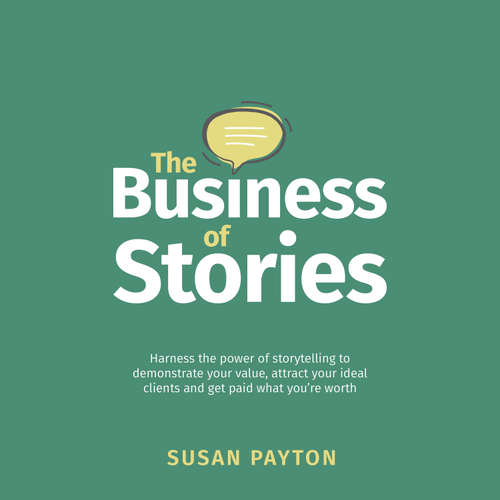Audiobook The Business of Stories - Susan Payton - Susan Payton