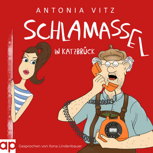 Hoerbuch Schlamassel in Katzbrück - Antonia Vitz - Ilona Lindenbauer