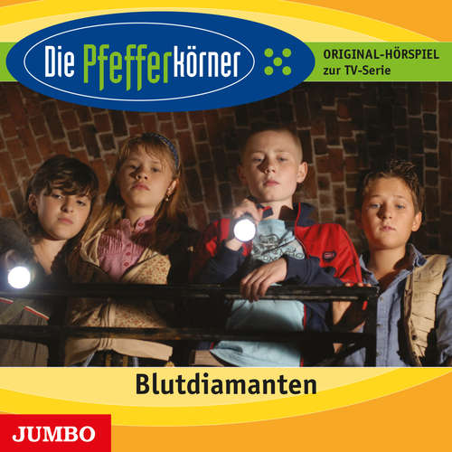 Hoerbuch Die Pfefferkörner. Blutdiamanten - Andrea Katzenberger - Robert Missler