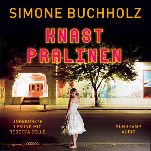 Hoerbuch Knastpralinen - Simone Buchholz - Rebecca Selle