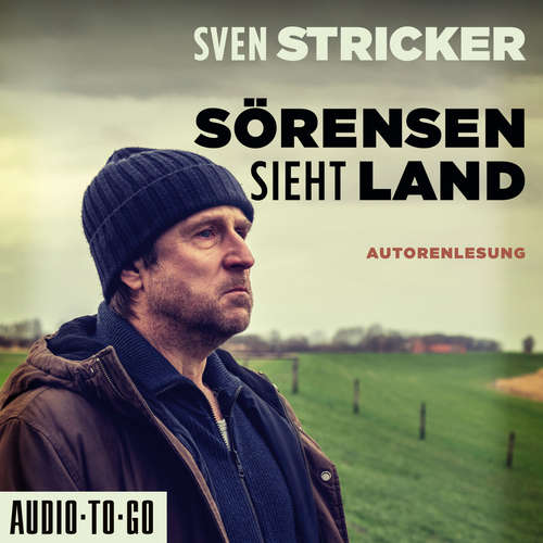 Hoerbuch Sörensen sieht Land - Sörensen ermittelt, Band 4 - Sven Stricker - Sven Stricker