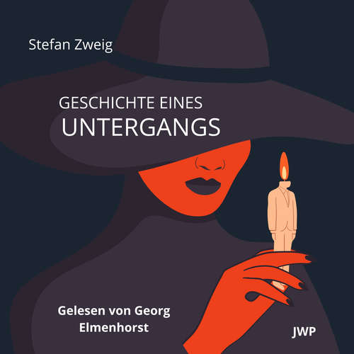 Hoerbuch Geschichte eines Untergangs - Stefan Zweig - Georg Elmenhorst